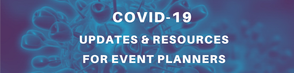 Updates and resources on Coronavirus for event planners